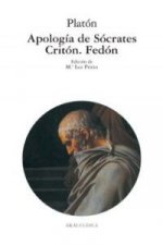 Apología de Sócrates ; Critón ; Fedón