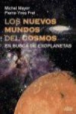 Los nuevos mundos del cosmos : en busca de exoplanetas