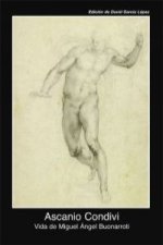 Vida de Miguel Ángel Bounarroti