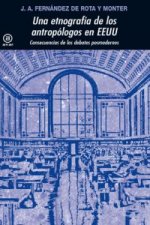 Una etnografia de los antropólogos en EEUU : consecuencias de los debates posmodernos