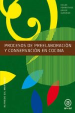 Procesos de preelaboración y conservación en cocina