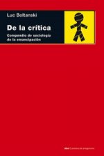De la crítica : compendio de sociología de la emancipación