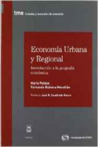 Economía urbana y regional : introducción a la geografía económica