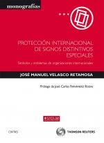 Protección internacional de signos distintivos especiales : símbolos y emblemas de organizaciones internacionales