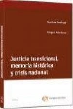 Justicia transicional, memoria histórica y crisis nacional