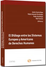 El diálogo entre los sistemas europeo y americano de derechos humanos