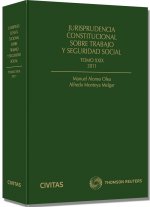 Jurisprudencia constitucional sobre trabajo y seguridad social : tomo XXIX : 2011