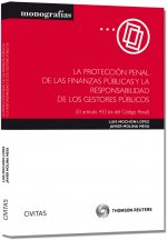 La Protección Penal de las Finanzas Públicas y la Responsabilidad de los Gestores Públicos