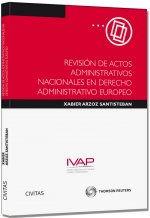 Revisión de Actos Administrativos Nacionales en Derecho Administrativo Europeo