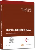 Propiedad y Derechos Reales: Una introducción al sistema jurídico de los Estados Unidos de América