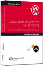 La disciplina urbanística de las costas