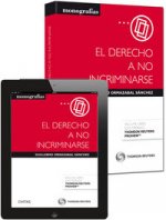 El derecho a no incriminarse