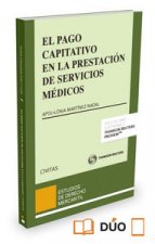 El pago Capitativo en la prestación de servicios médicos (Formato dúo)