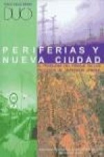 Periferias y nueva ciudad : el problema del paisaje en los procesos de dispersión urbana