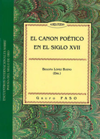 El canon poA tico en el siglo XVII. (9788447212347)