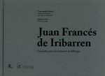 Juan Francés de Iribarren : cantadas para la Catedral de Málaga