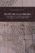 Antes de la Acordada : la represión de la criminalidad rural en el México colonial, 1550-1750