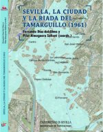 Sevilla, la ciudad y la riada del Tamarguillo (1961)