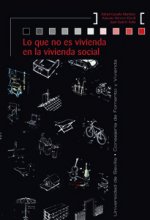 Lo que no es vivienda en la vivienda social