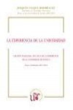 La experiencia de la universidad : lección inaugural del Aula de la Experiencia de la Universidad de Sevilla, curso académico 2013-2014
