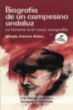 Biografía de un campesino andaluz : la historia oral como etnografía