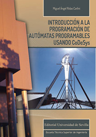 INTRODUCCION A LA PROGRAMACION DE AUTOMATAS USANDO CODESYS