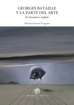 Georges Bataille y la parte del arte : de Documents a Acéphale