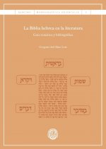 La Biblia hebrea en la literatura : guía temática y bibliográfica