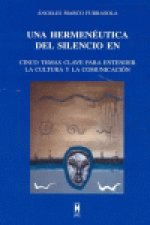 Una hermenéutica del silencio