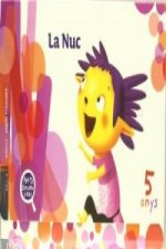 Projecte Petits Exploradors, la nuc, Educació Infantil, 5 anys. 2 trimestre