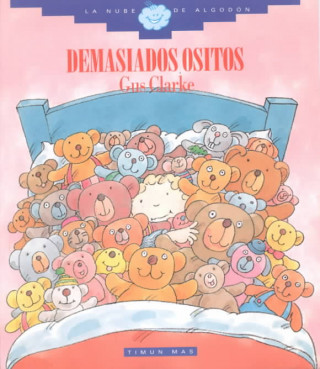 Demasiados Ositos = Too Many Teddies