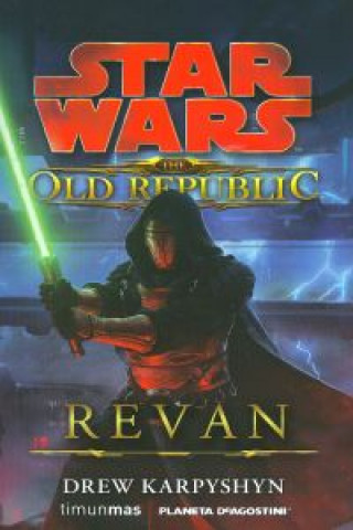 Star Wars. The Old Republic : Revan