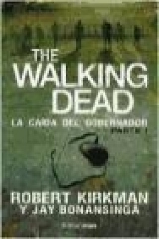 The Walking Dead: la caída del Gobernador