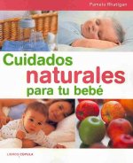 Cuidados naturales para tu bebé