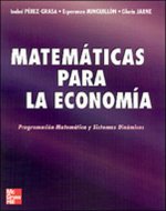 Matemáticas para la economía. Programación matemática y sistemas dinámicos