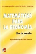 Matemáticas para la economía. Libro de ejercicios