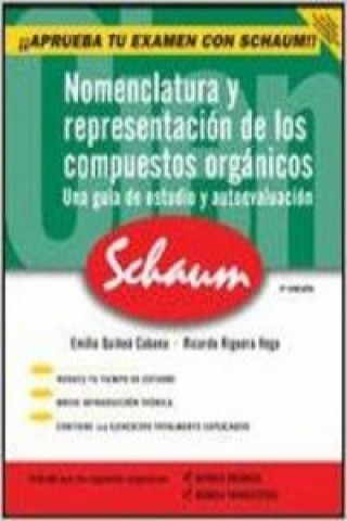 Nomenclatura y representación de los compuestos orgánicos (Serie Schaum)