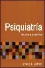 Psiquiatría, teoría y práctica