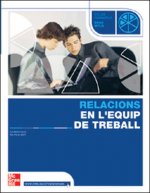 Relacions en l'equipe de treball, cicles formatius de grau mitja