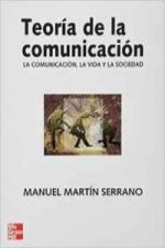 Teoria de la comunicacion. La comunicacion