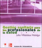 Gestión sanitaria para los profesionales de la salud