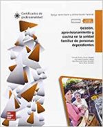Gestión, aprovisionamiento y cocina en la unidad familiar de personas dependientes