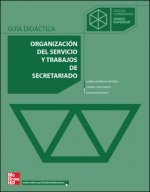 Organización del servicio y trabajos de secretariado, grado superior