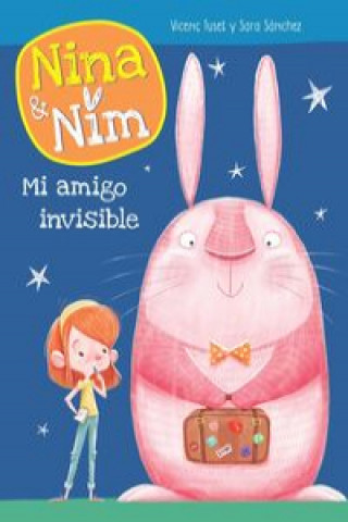 Nina y Nim 1. Un amigo invisible