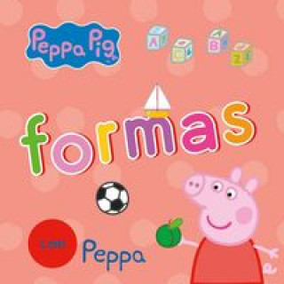 Peppa Pig. Todo cartón 2: Formas con Peppa