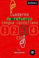 Cuaderno de refuerzo de lengua castellana, 3 ESO (Baleares, Catalunya). Cuaderno del alumno