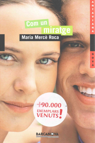 Com un miratge