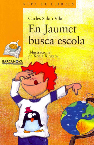 En Jaumet busca escola