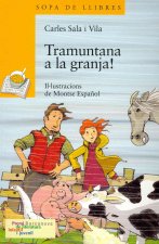 Tramuntana a la granja!