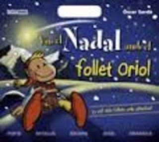 Viu el Nadal amb el follet Oriol